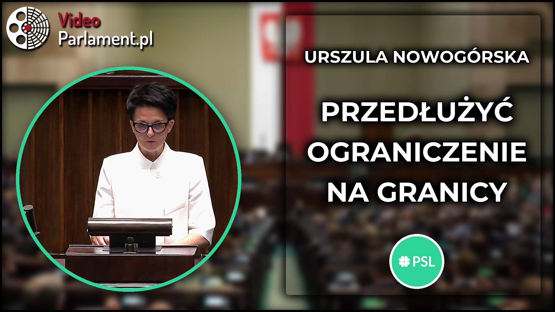 Urszula Nowogórska: PSL popiera przedłużenie ograniczeń na granicy