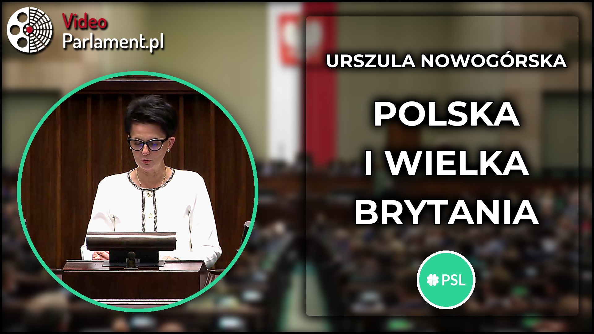 Urszula Nowogórska: PSL popiera traktat z Wielką Brytanią