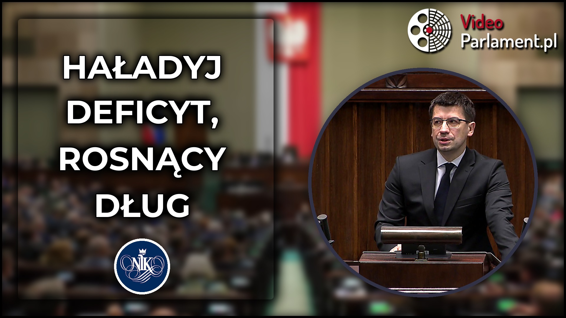 Mariusz Haładyj: NIK ostrzega przed wzrostem deficytu i długu