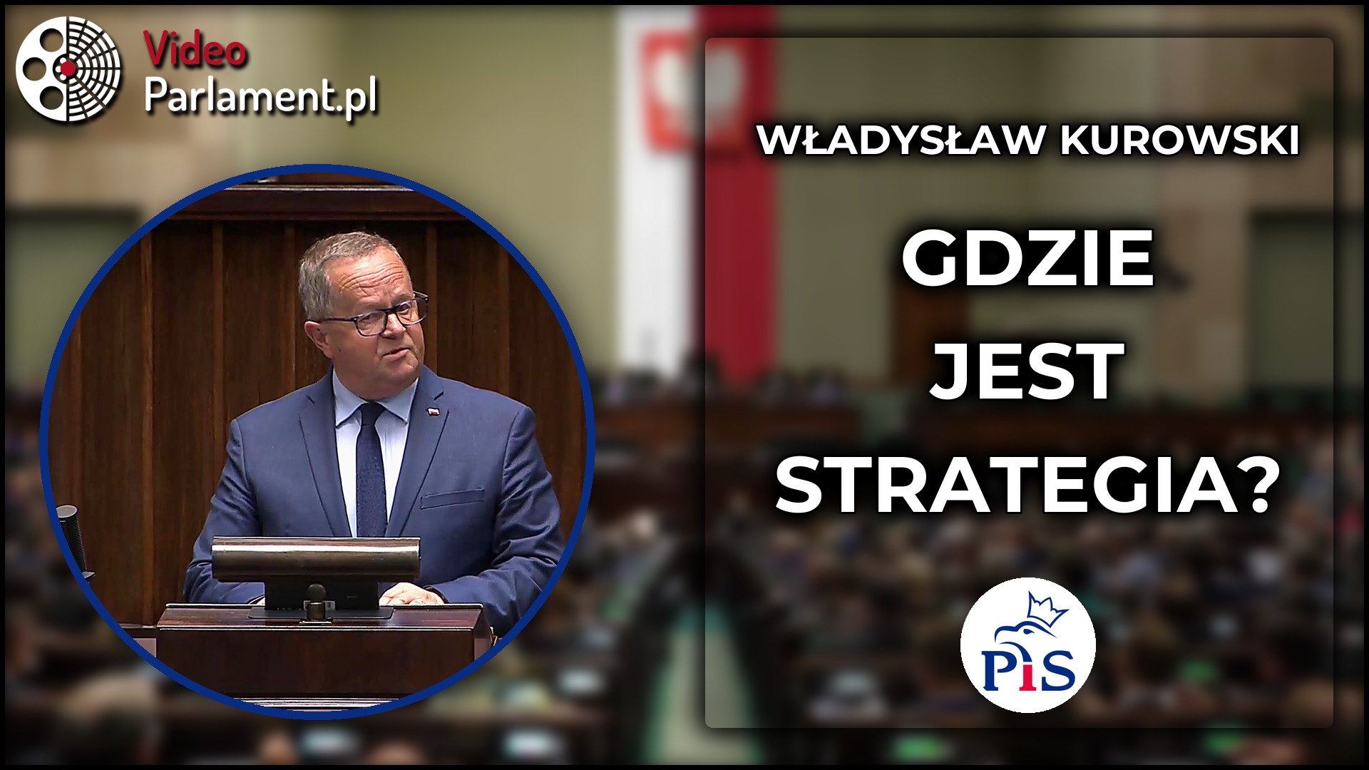 Władysław Kurowski: Czy rząd ma długofalową strategię graniczna?